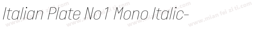 Italian Plate No1 Mono Italic字体转换